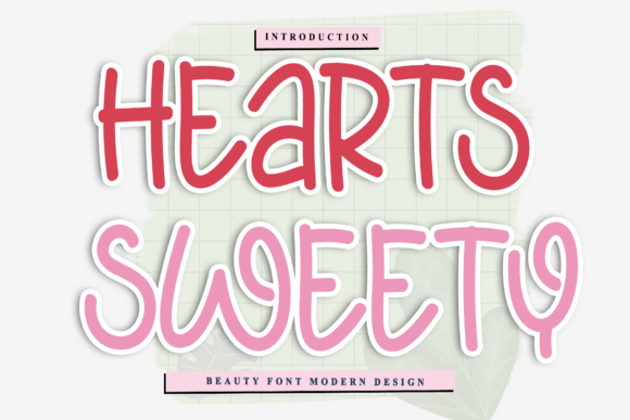 Hearts Sweety: A Font That Breathes Life Into Your Creations