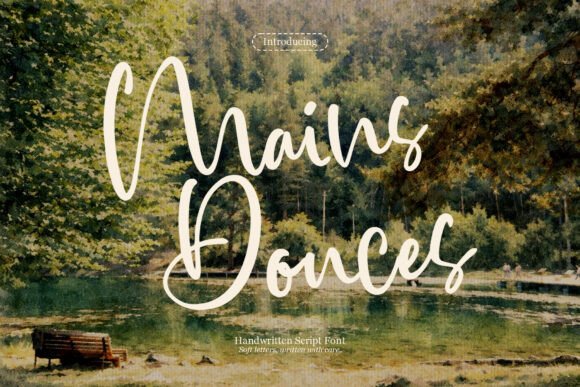 Mains Douces: A Script Font for Calm and Connection