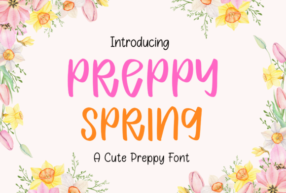 Preppy Spring: A Refreshing Script Font for Editorial Design