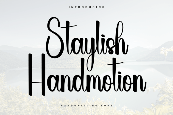 Staylish Handmotion: A Font That Elevates Branding