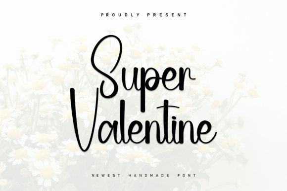 Super Valentine: A Script Font with Heart and Readability